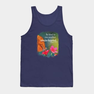 Be kind to one another, tender-hearted... | Kindness Design Tank Top